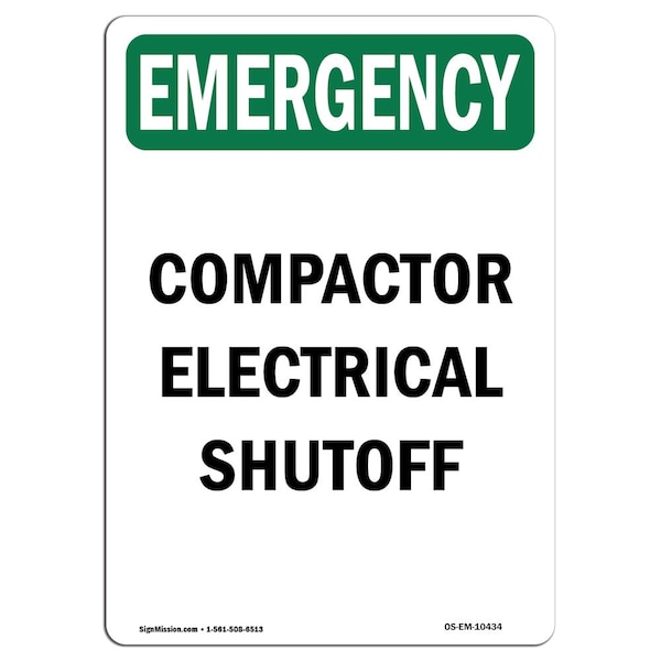 Safety Sign, OSHA EMERGENCY, 5" Height, Compactor Electrical Shutoff, Portrait, 10PK